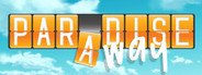Paradise Away System Requirements