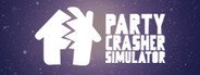 Party Crasher Simulator System Requirements