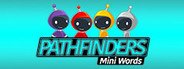 Pathfinders: Mini Words System Requirements