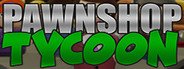 Pawnshop Tycoon System Requirements