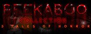 Peekaboo Collection - 3 Tales of Horror System Requirements