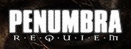 Penumbra: Requiem System Requirements