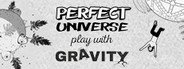 Perfect Universe - Play with Gravity System Requirements