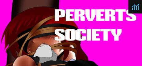 Can I Run Perverts Society?