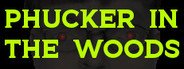 Phucker in the Woods System Requirements