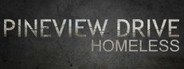 Pineview Drive - Homeless System Requirements