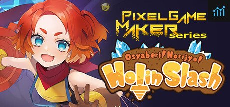 Pixel Game Maker Series Osyaberi! Horijyo! Holin Slash PC Specs