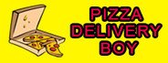 Pizza Delivery Boy System Requirements