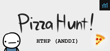 Pizza Hunt! How to hunt pizza (And Not Die Doing It) PC Specs