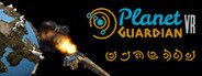 Planet Guardian VR System Requirements