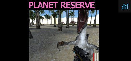 PLANET RESERVE PC Specs