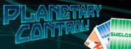 Planetary Control! System Requirements