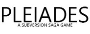 Pleiades - A Subversion Saga Game System Requirements