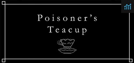 Poisoner's Teacup PC Specs