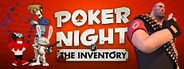 Poker Night at the Inventory System Requirements