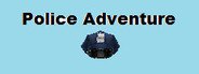 Police Adventure System Requirements