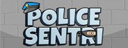 Police Sentri System Requirements