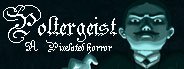 Poltergeist: A Pixelated Horror System Requirements