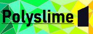 Polyslime System Requirements