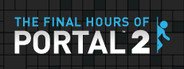 Portal 2 - The Final Hours System Requirements