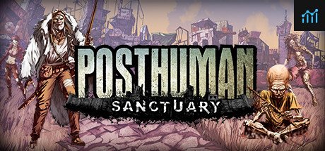 Posthuman: Sanctuary PC Specs