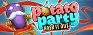 Potato Party: Hash It Out System Requirements