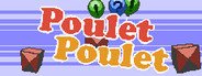 Poulet Poulet System Requirements