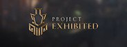 Project Exhibited System Requirements