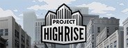 Project Highrise System Requirements