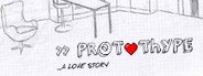 PROTOThYPE _ a love story System Requirements