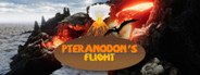 Pteranodon's Flight: The Flying Dinosaur Game System Requirements