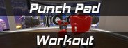 Punch Pad Workout System Requirements