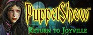 PuppetShow: Return to Joyville Collector's Edition System Requirements