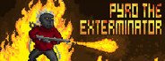 Pyro the Exterminator System Requirements