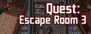 Quest: Escape Room 3 System Requirements