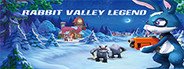 Rabbit Valley Legend (兔子山谷传说) System Requirements