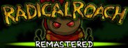 RADical ROACH Remastered System Requirements