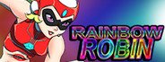 Rainbow Robin System Requirements