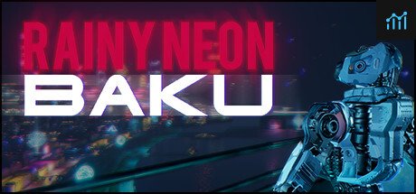 Rainy Neon: Baku PC Specs