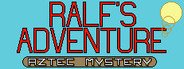 Ralf's Adventure: Aztec Mystery System Requirements