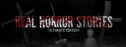 Real Horror Stories Ultimate Edition System Requirements