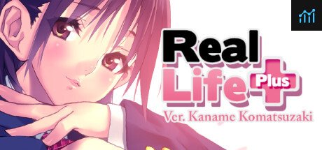 Real Life Plus Ver. Kaname Komatsuzaki PC Specs