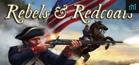 Rebels & Redcoats PC Specs