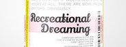 Recreational Dreaming System Requirements