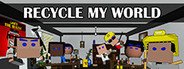 Recycle My World System Requirements