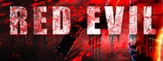 RED EVIL System Requirements