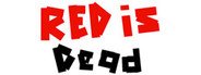 Red is Dead - The Complex Fun Random Level Fast Strategy Game System Requirements