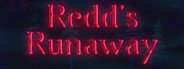 Redd's Runaway System Requirements