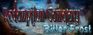 Redemption Cemetery: Bitter Frost Collector's Edition System Requirements