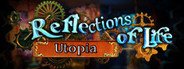 Reflections of Life: Utopia Collector's Edition System Requirements